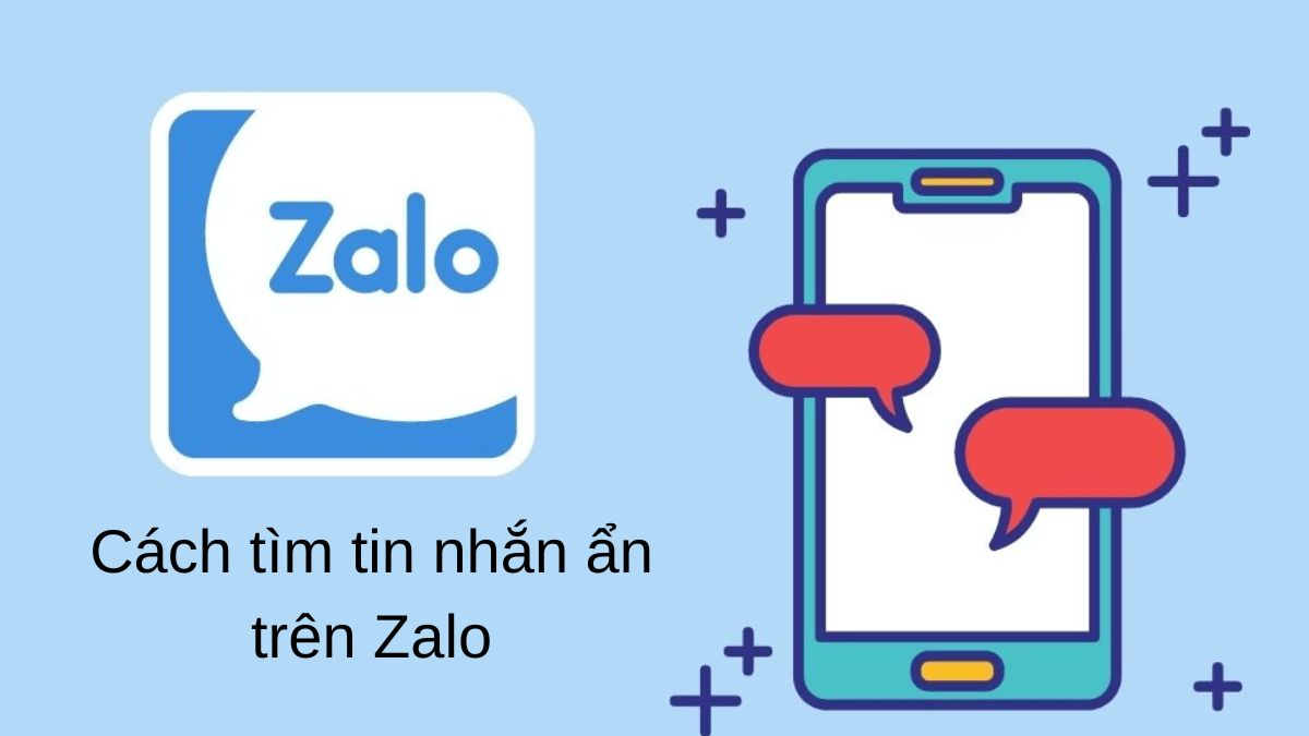 3 cách tìm tin nhắn ẩn trên Zalo siêu đơn giản