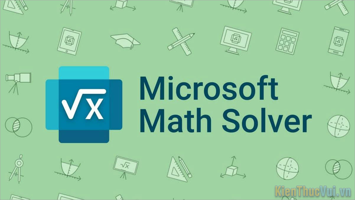 Microsoft Math Solver - Phần mềm giải toán AI đến từ ông lớn Microsoft